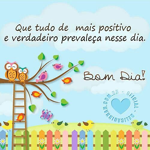 Muita positividade para o nosso dia hoje