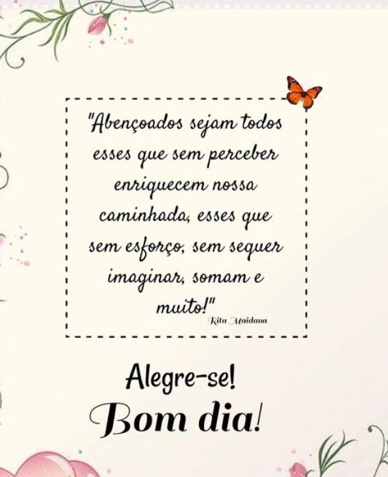 Abençoados seja todos esses que…