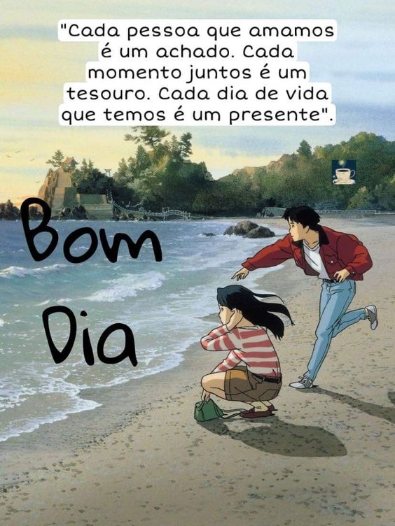 Cada pessoa que amamos…