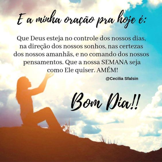 E a minha oração pra hoje…